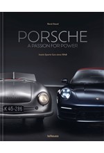 PORSCHE - A PASSION FOR POWER : ICONIC SPORTS CARS SINCE 1948