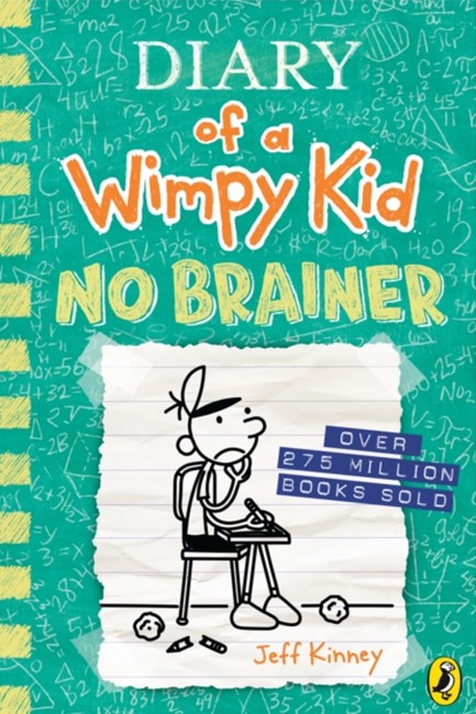 DIARY OF A WIMPY KID 18-NO BRAINER