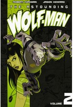 THE ASTOUNDING WOLF-MAN VOL 2 PB