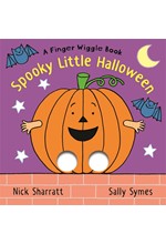 SPOOKY LITTLE HALLOWEEN : A FINGER WIGGLE BOOK