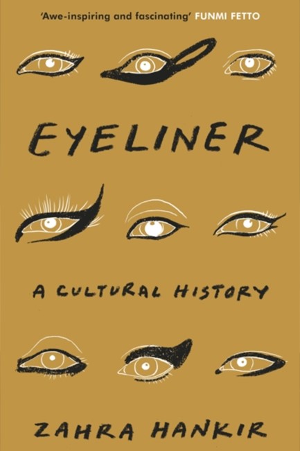 EYELINER-A CULTURAL HISTORY