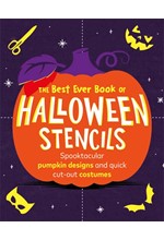 THE BEST EVER BOOK OF HALLOWEEN STENCILS : SPOOKTACULAR PUMPKIN DESIGNS AND QUICK CUT-OUT COSTUMES