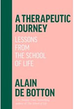 A THERAPEUTIC JOURNEY : LESSONS FROM THE SCHOOL OF LIFE