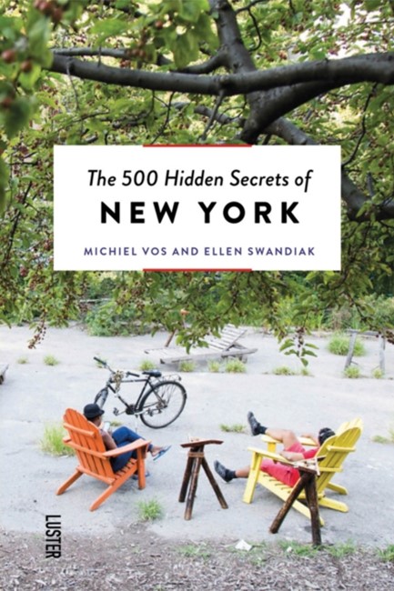 THE 500 HIDDEN SECRETS OF NEW YORK