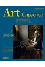 ART UNPACKED : 50 WORKS OF ART: UNCOVERED, EXPLORED, EXPLAINED