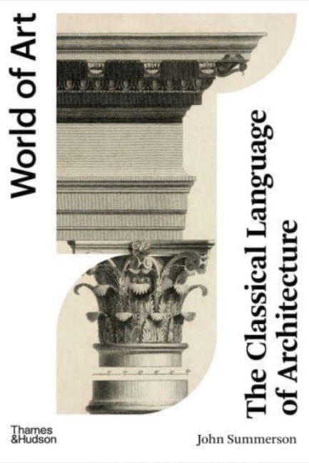 THE CLASSICAL LANGUAGE OF ARCHITECTURE PB