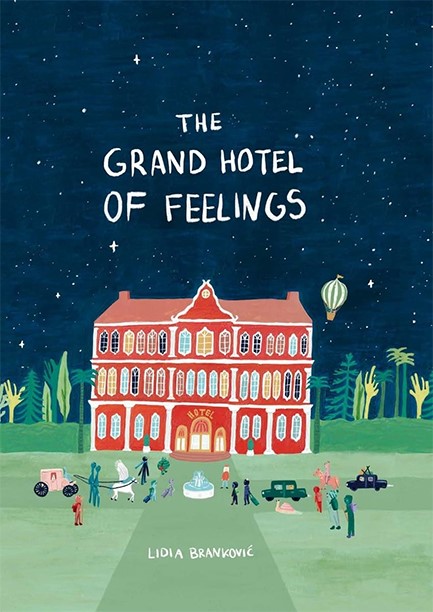 THE GRAND HOTEL OF FEELINGS