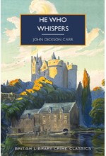 HE WHO WHISPERS