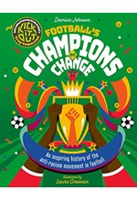 FOOTBALL'S CHAMPIONS OF CHANGE