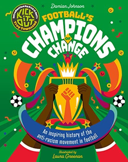 FOOTBALL'S CHAMPIONS OF CHANGE