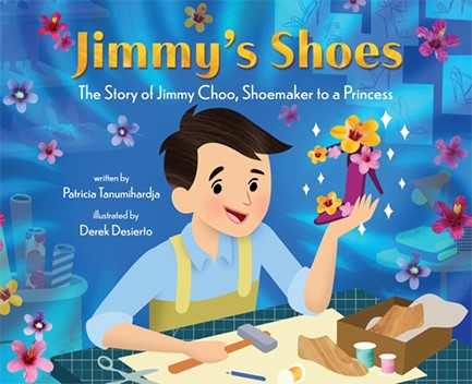 JIMMY'S SHOES : THE STORY OF JIMMY CHOO, SHOEMAKER TO A PRINCESS