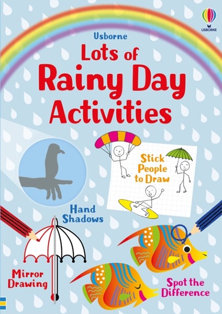 LOTS OF RAINY DAY ACTIVITIES