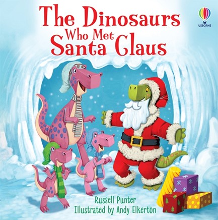 THE DINOSAURS WHO MET SANTA CLAUS