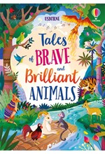 TALES OF BRAVE AND BRILLIANT ANIMALS