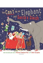 YOU CAN'T LET AN ELEPHANT PULL SANTA'S SLEIGH