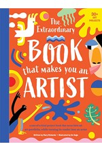 THE EXTRAORDINARY BOOK THAT MAKES YOU AN ARTIST