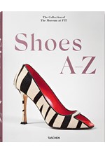 SHOES A-Z. THE COLLECTION OF THE MUSEUM AT FIT