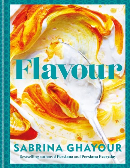 FLAVOUR : OVER 100 FABULOUSLY FLAVOURFUL RECIPES WITH A MIDDLE-EASTERN TWIST