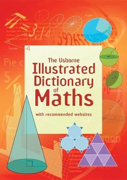 USBORNE ILLUSTRATED DICTIONARY OF MATHS PB