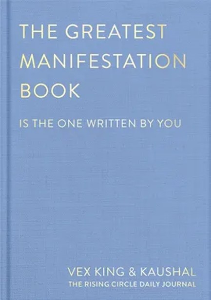 THE GREATEST MANIFESTATION BOOK (IS THE ONE WRITTEN BY YOU) JOURNAL