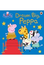 PEPPA PIG-DREAM BIG, PEPPA PB