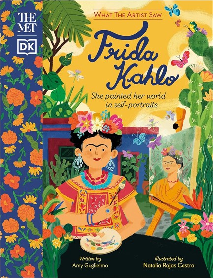 THE MET FRIDA KAHLO : SHE PAINTED HER WORLD IN SELF-PORTRAITS