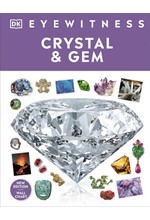 EYEWITNESS-CRYSTAL & GEM