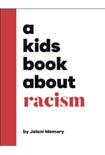 A KIDS BOOK ABOUT RACISM