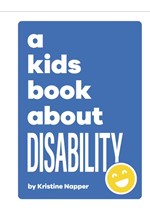 A KIDS BOOK ABOUT DISABILITIES