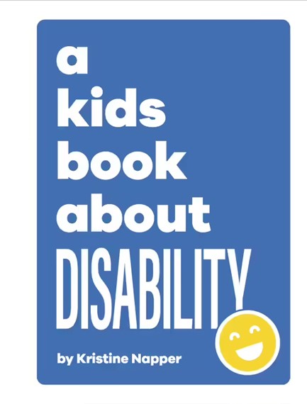 A KIDS BOOK ABOUT DISABILITIES