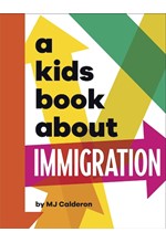 A KIDS BOOK ABOUT IMMIGRATION