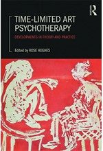 TIME-LIMITED ART PSYCHOTHERAPY : DEVELOPMENTS IN THEORY AND PRACTICE