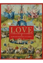 LOVE- A CURIOUS HISTORY