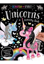 SCRATCH AND SPARKLE UNICORNS ACTIVITY BOOK