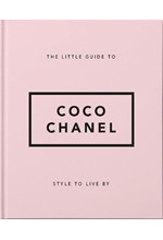 THE LITTLE GUIDE TO COCO CHANEL