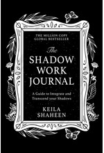 THE SHADOW WORK JOURNAL