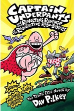 CAPTAIN UNDERPANTS AND THE REVOLTING REVENGE OF THE RADIOACTIVE ROBO-BOXERS