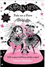 ISADORA MOON PUTS ON A SHOW