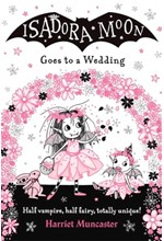 ISADORA MOON GOES TO A WEDDING