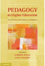 PEDAGOGY IN HIGHER EDUCATION : A CULTURAL HISTORICAL APPROACH