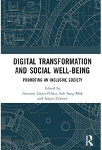 DIGITAL TRANSFORMATION AND SOCIAL WELL-BEING : PROMOTING AN INCLUSIVE SOCIETY