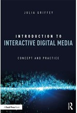 INTRODUCTION TO INTERACTIVE DIGITAL MEDIA : CONCEPT AND PRACTICE