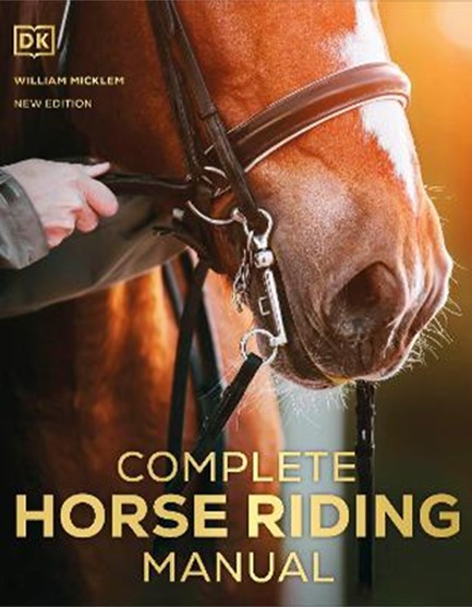 COMPLETE HORSE RIDING MANUAL HB