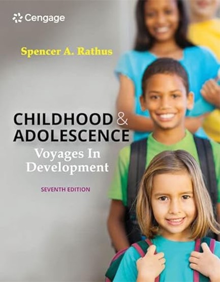 CHILDHOOD AND ADOLESCENCE : VOYAGES IN DEVELOPMENT