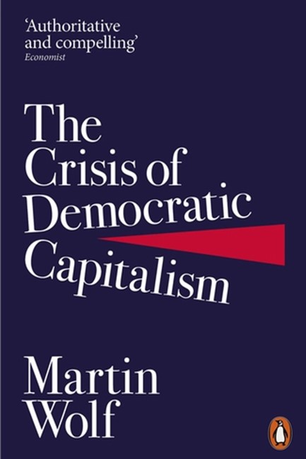 THE CRISIS OF DEMOCRATIC CAPITALISM