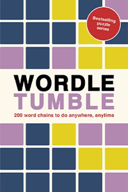 WORDLE TUMBLE : 200 WORD CHAINS TO DO ANYWHERE, ANYTIME