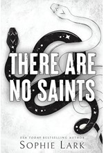 THERE ARE NO SAINTS