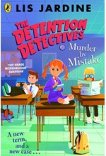 THE DETENTION DETECTIVES: MURDER BY MISTAKE