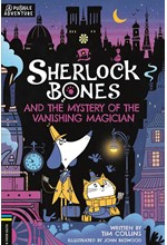 SHERLOCK BONES AND THE MYSTERY OF THE VANISHING MAGICIAN : A PUZZLE QUEST