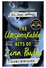 THE UNSPEAKABLE ACTS OF ZINA PAVLOU